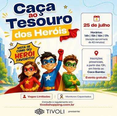 tivoli-promove-caca-ao-tesouro-dos-herois-neste-sabado-com-aventura-gratuita-para-as-criancas
